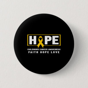 Hope Childhood Cancer  - Childhood Cancer Awarenes 2 Inch Round Button