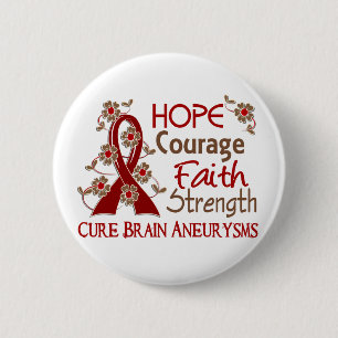 Hope Courage Faith Strength 3 Brain Aneurysms 2 Inch Round Button