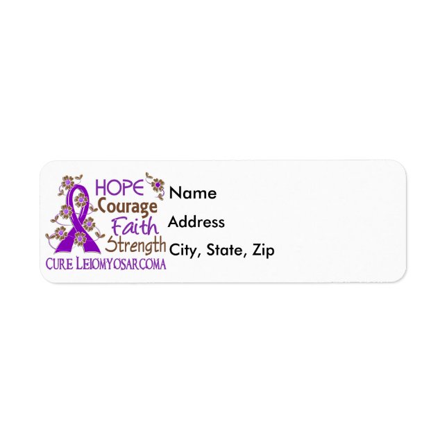 Hope Courage Faith Strength 3 Leiomyosarcoma (Front)