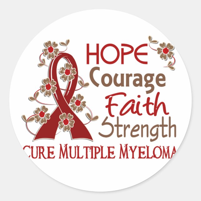 Hope Courage Faith Strength 3 Multiple Myeloma Classic Round Sticker (Front)