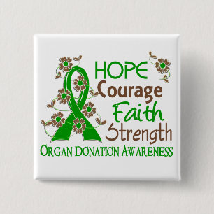 Hope Courage Faith Strength 3 Organ Donation 2 Inch Square Button