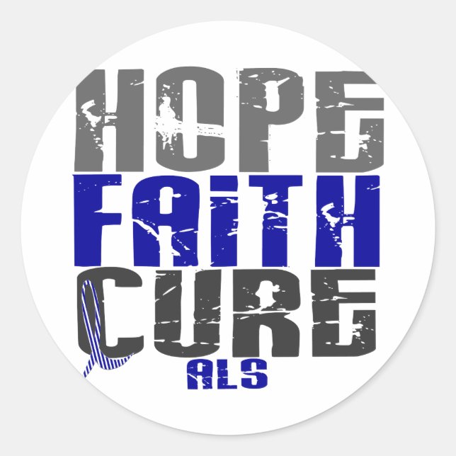 HOPE FAITH CURE ALS CLASSIC ROUND STICKER (Front)