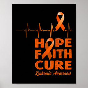 Hope Faith Cure - Leukaemia Awareness  Poster