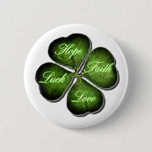 Hope, Faith, Love, & Luck 4 Leaf Clover 2 Inch Round Button