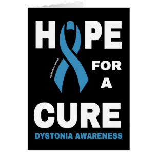 Hope For A Cure...Dystonia