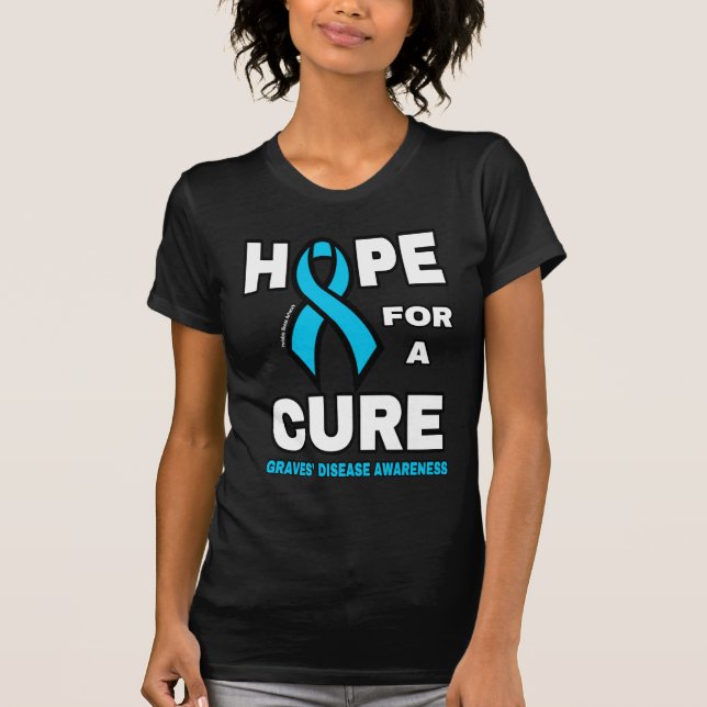 Hope For A Cure...Graves' T-Shirt (Front)