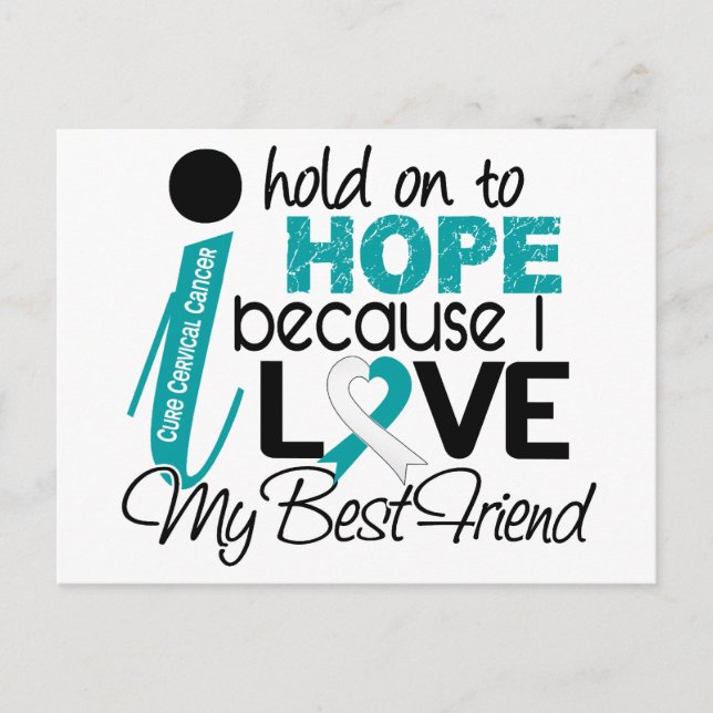 Hope For My Best Friend Cervical Cancer Postcard (Front)