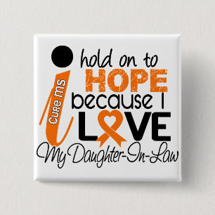 Hope For My Daughter-In-Law MS Multiple Sclerosis 2 Inch Square Button