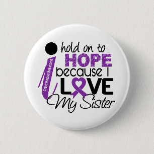 Hope For My Sister Cystic Fibrosis 2 Inch Round Button