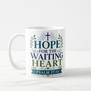Hope For The Waiting Heart Aesthetic Christian Art Coffee Mug
