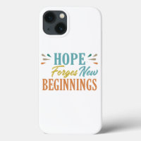 Hope Forges New Beginnings