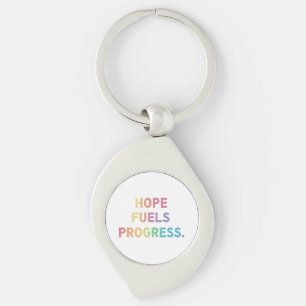 Hope Fuels Progress Keychain