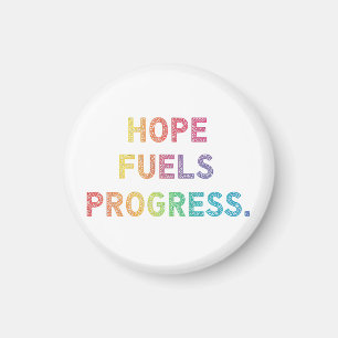 Hope Fuels Progress Magnet