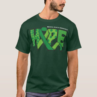 Hope Green Ribbon Mental Health Awareness 1701  T-Shirt