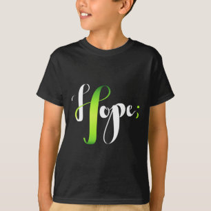 Hope Green Ribbon Semicolon - Mental Health Awaren T-Shirt
