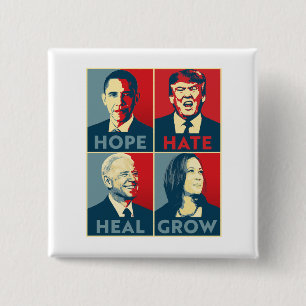 Hope Hate Heal Grow 2 Inch Square Button