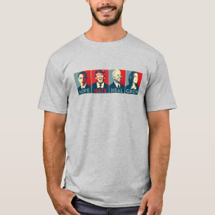 Hope Hate Heal Grow T-Shirt