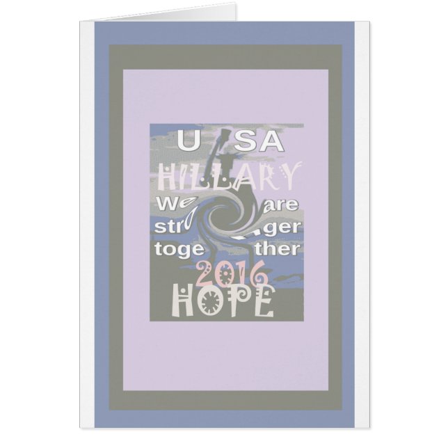 Hope  Hillary USA We Are Stronger Together (Front)
