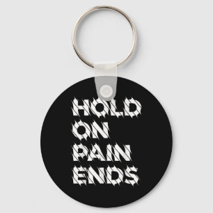 Hope - Hold On Pain Ends Mental Health Awareness Keychain