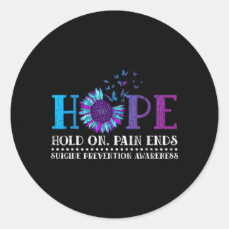 Hope Hold On Pain Ends Prevention Awareness Classic Round Sticker