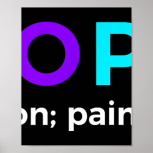 Hope Hold On; Pain Ends Suicide Prevention Awarene Poster