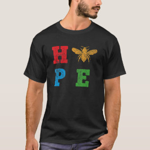 Hope Honey Bee  Beekeeper Apiarist Bee Farmer Men  T-Shirt