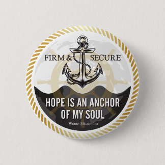 Hope is an anchor of my soul - Buttons