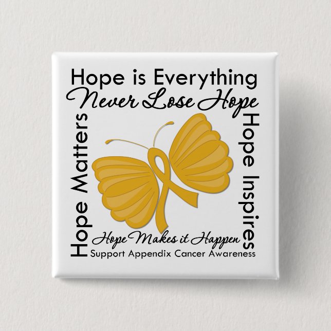 Hope is Everything - Appendix Cancer Awareness 2 Inch Square Button (Front)