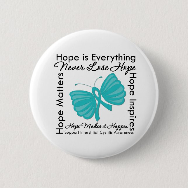 Hope is Everything Interstitial Cystitis Awareness 2 Inch Round Button (Front)