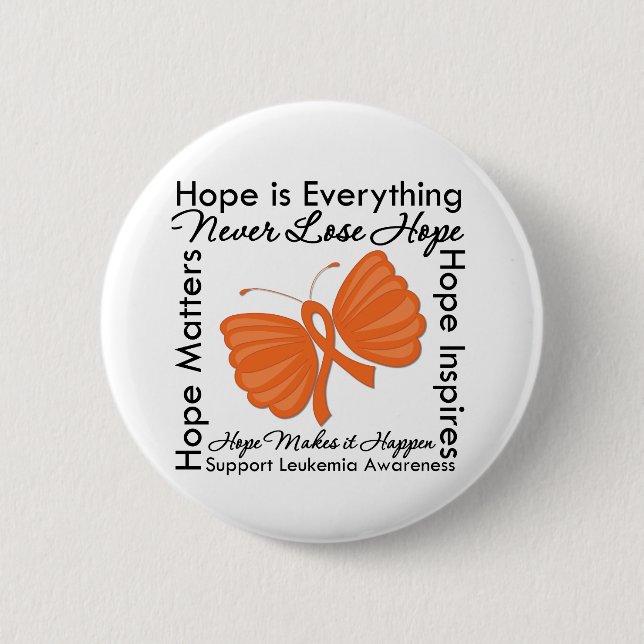 Hope is Everything - Leukaemia Awareness 2 Inch Round Button (Front)