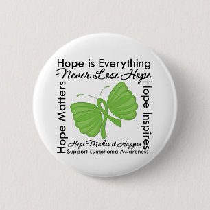 Hope is Everything - Lymphoma Awareness 2 Inch Round Button