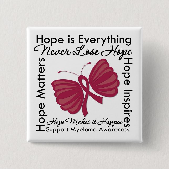 Hope is Everything - Multiple Myeloma Awareness 2 Inch Square Button (Front)