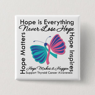 Hope is Everything - Thyroid Cancer Awareness 2 Inch Square Button