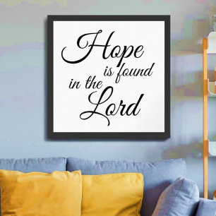 Hope Is Found in the Lord  Poster