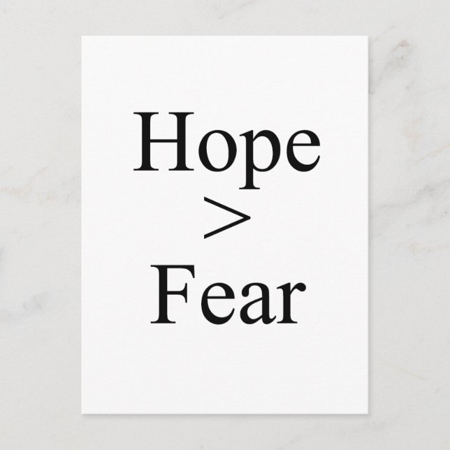 Hope is greater than fear T-shirt Postcard (Front)