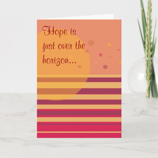 Hope is just over the horizon... card (Front)