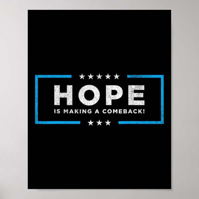 Hope Is Making A Comeback Kamala Harris Wheimer 20 Poster (Front)