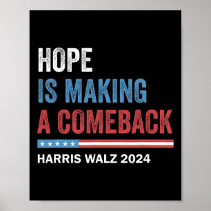 Hope Is Making A Comeback President Kamala Harris Poster