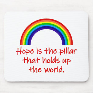 Hope Is The Pillar Mouse Pad