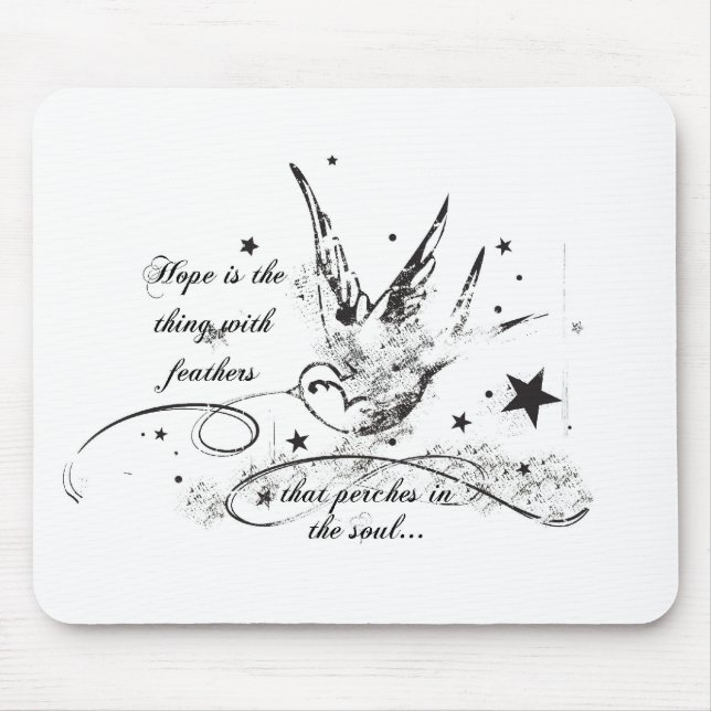 Hope is the Thing With Feathers Mouse Pad (Front)