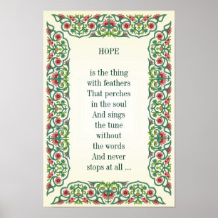 HOPE is the thing with feathers That perches Poster