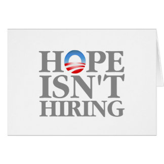 Hope Isn't Hiring