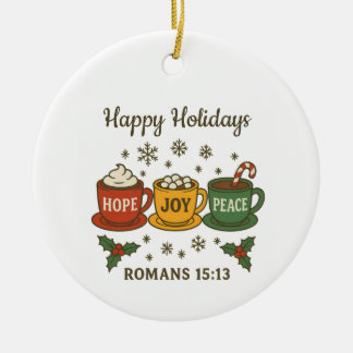 Hope Joy Peace and Cocoa Ceramic Ornament