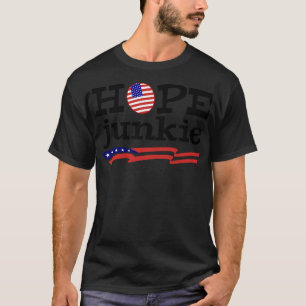 Hope Junkie promote Patriotism T-Shirt