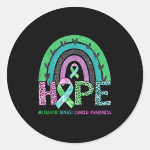 Hope Leopard Rainbow Metastatic Breast Cancer Awar Classic Round Sticker