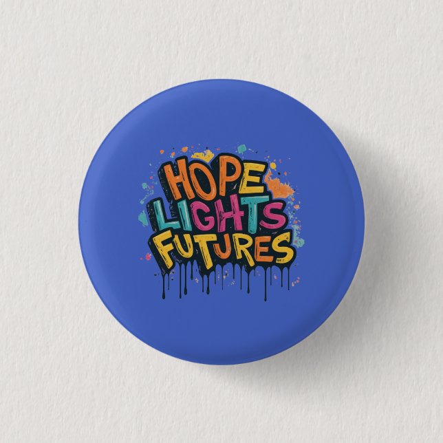 Hope Lights Futures  1 Inch Round Button (Front)
