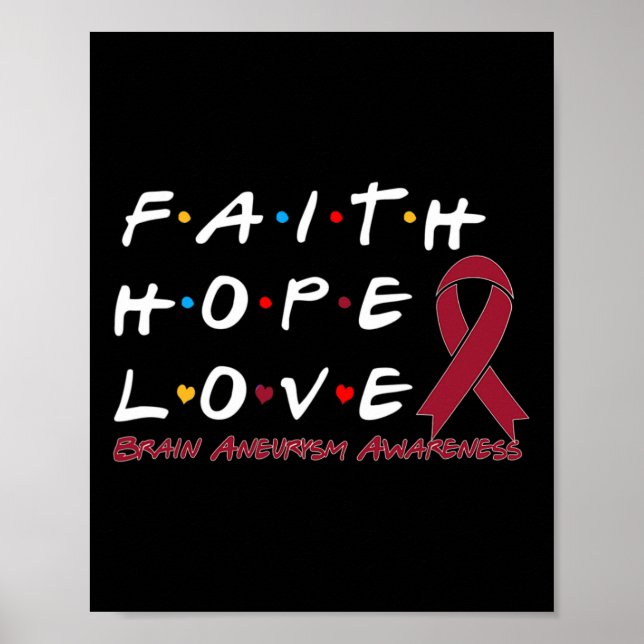 Hope Love Brain Aneurysm Awareness  Poster (Front)