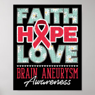 Hope Love Brain Aneurysm Awareness Support Graphic Poster