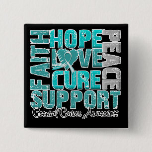 Hope Love Cure Cervical Cancer Awareness 2 Inch Square Button