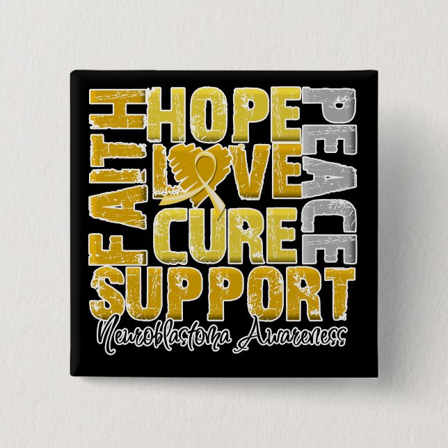 Hope Love Cure Neuroblastoma Awareness 2 Inch Square Button (Front)